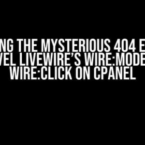 Solving the Mysterious 404 Error: Laravel Livewire’s wire:model and wire:click on cPanel